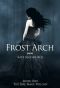 [Fire Mage 01] • Frost Arch